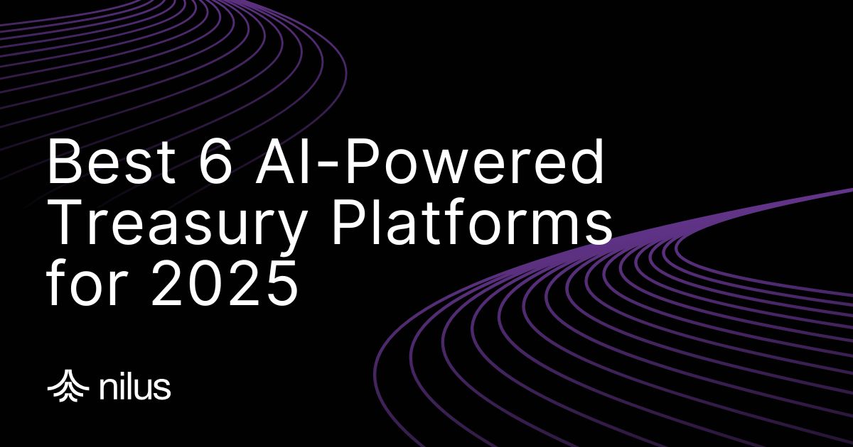Best 6 AI-powered Treasury Platforms for 2026